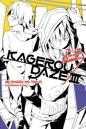 [Kagerou Daze Light Novels 03] • Kagerou Daze - Volume 03 - The Children Reason